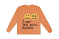 I Like You’re Different Original Sweatshirt
